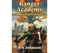 Ranger Academy: Shadow of the Tyrant King