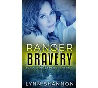 Ranger Bravery: A Small-town Christian Romantic Suspense: 9 (Texas Ranger Heroes)