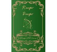 Ranger Danger: A Ranger's D&D Journal (A Dungeons and Dragons Journey Series)