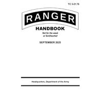 Ranger Handbook: TC 3-21.76 September 2025