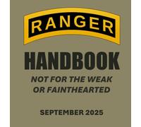 Ranger Handbook: TC 3-21.76, September 2025 Edition