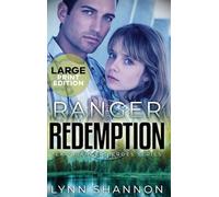Ranger Redemption: A Small-town Christian Romantic Suspense (Large Print): 2 (Texas Ranger Heroes)