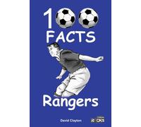 Rangers - 100 Facts