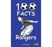 Rangers - 100 Facts