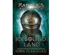 Ranger's Apprentice 3: The Icebound Land