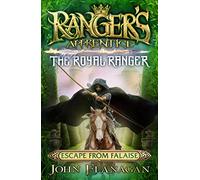 Ranger's Apprentice The Royal Ranger 5: Escape from Falaise