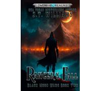 Ranger's Fall: Dark Sword and Sorcery fantasy (Blackmoon Wars)