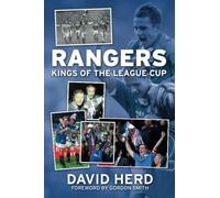 Rangers FC - Kings of the League Cup