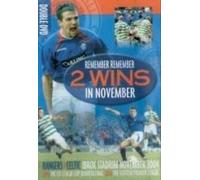 Rangers Fc: Remember Remember, The Two Wins In November [DVD]