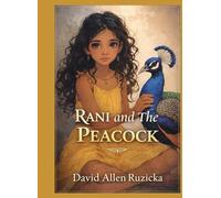RANI And The PEACOCK