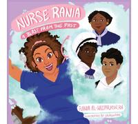 Rania Al-Najjar Nurse Rania: A Blast from the Past Hardcover Book Rania Al-Najjar Multicolor