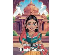 Rani's Journey Into Hindu Culture