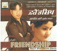RANJIT MANI AND PARVEEN BHARTA - FRIENDSHIP (PUNJABI SONGS)