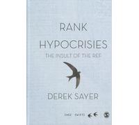Rank Hypocrisies: The Insult of the REF (SAGE Swifts)