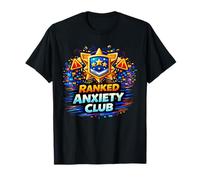 Ranked Anxiety Club - Competitive Gaming Stress Design T-Shirt