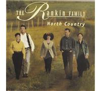 Rankin Family, The - North Country