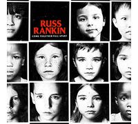 Rankin, Russ - Come Together Fall Apart