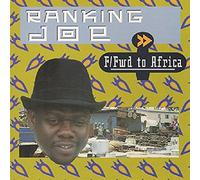 Ranking Joe - F/Fwd To Africa
