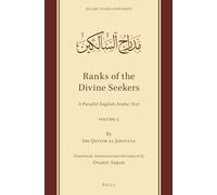 Ranks of the Divine Seekers: A Parallel English-Arabic Text. Volume 2: 14 (Islamic Translation)