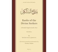 Ranks of the Divine Seekers: A Parallel English-Arabic Text. Volume 2: 14 (Islamic Translation)