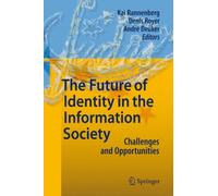 Rannenberg - Future of Identity in the Information Society Challenge - X555z