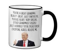 Ransalex Funny Trump Grandma Coffee Mug President Donald Trump Themed Gag Gift for Grandmother Novelty Cup (11oz, black handle/rim)
