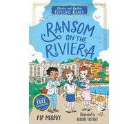 Ransom on the Riviera (Christie and Agatha's Detective Agency, Book 4)