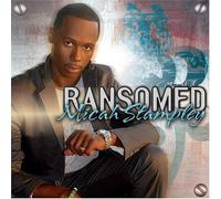 Ransomed by Micah Stampley (2008) Audio CD