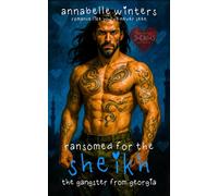 Ransomed for the Sheikh: A Royal Billionaire Romance Novel (Curves for Sheikhs Steamy Romance Novels)