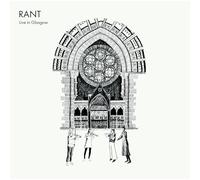 RANT - Live in Glasgow