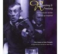 Ranting & Reeling: Dance music of the north of England;The voice of the People;