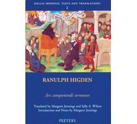 Ranulph Higden, Ars componendi sermones: 2 (Dallas Medieval Texts and Translations)