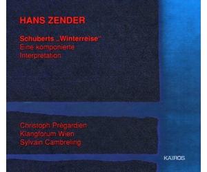 ranz Schubert - Zender - Schuberts Winterreise [CD]