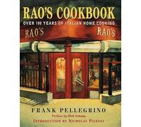 Rao's Cookbook: Over 100 Years of Italian Home Cooking