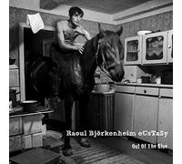 Raoul Björkenheim/Ecstasy - Out Of The Blue
