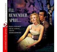 Raoul Poliakin And His Orchestra With The Stereochorale - I'll Remember April tally Remastered)