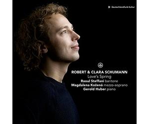 Raoul Steffani, Magdalena Kozena & Gerold Huber - Love's Spring: Robert & Clara Schumann
