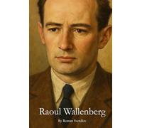 Raoul Wallenberg