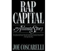 Rap Capital : An Atlanta Story