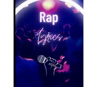 Rap lyrics: Songwriting journal/notebook for writing rap and hip hop music. Lined paper & blank brainstorming pages. Great songwriting Journal gift for students, boys, girls, teens, adult rappers.