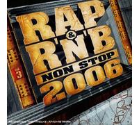 Rap R&B Non Stop 2006, Vol. 3