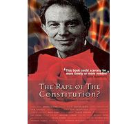 Rape of the Constitution?