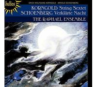 The Raphael Ensemble - Korngold: String Sextet; Schoenberg: Verklarte Nacht