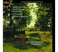 Raphael Ensemble - Strauss: Prelude to Capriccio; Bruckner: String Quintet; Intermezzo by Raphael Ensemble (2011-05-10)