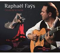 Raphael Fays - Circulo De La Noche