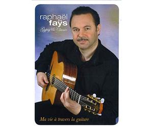 Raphael Fays: Ma Vie A Travers La Guitare [DVD]