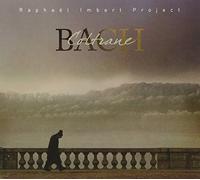 Raphael Imbert Project - Bach - Coltrane