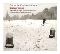 Raphael Imbert Sixtine Grou - Pieces For Christmas Peace