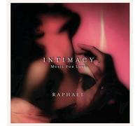 Raphael - Intimacy: Music For Love