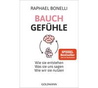 Raphael M. Bone Bauchgefühle: Wie sie entstehen. Was sie uns sagen. (Paperback)